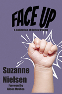 Face Up: A Collection of Outlaw Poems