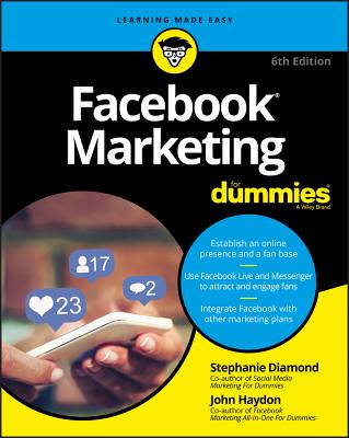 Facebook Marketing for Dummies - Diamond, Stephanie, and Haydon, John