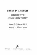 Faces in a Cloud: Subjectivity in Personality Theory (Faces in a Cloud CL)