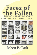 Faces of the Fallen: The Men Who Died in Vietnam, Christmas, 1967