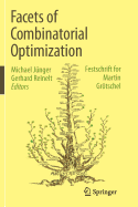 Facets of Combinatorial Optimization: Festschrift for Martin Grotschel