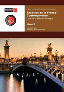 Facettes de la France Contemporaine Level 2 Practice Book: Lecture et Mise en Pratique
