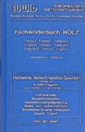 Fachworterbuch Holz: Deutsch - Englisch - Italienisch / Englisch - Deutsch - Italienisch / Italienisch - Deutsch - Englisch - Katz, Casimir (Editor)