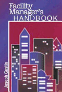 Facility Manager's Handbook