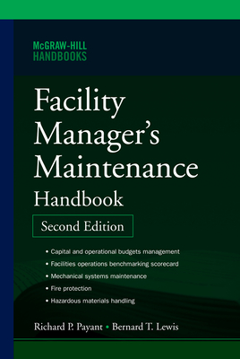 Facility Manager's Maintenance Handbook 2e (Pb) - Lewis, Bernard T