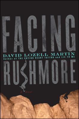 Facing Rushmore - Martin, David Lozell