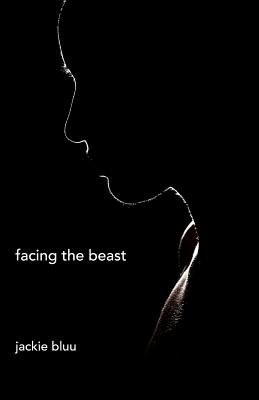 Facing the Beast - Bluu, Jackie