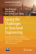 Facing the Challenges in Structural Engineering: Proceedings of the 1st Geomeast International Congress and Exhibition, Egypt 2017 on Sustainable Civil Infrastructures