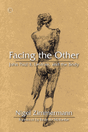 Facing the Other: John Paul II, Levinas, and the Body