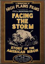 Facing the Storm: Story of the American Bison - Doug Hawes-Davis