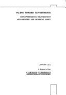 Facing toward governments : nongovernmental organizations and scientific and technical advice : a report  of the Carnegie Commission on Science, Technology, and Government.