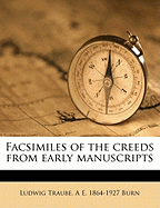 Facsimiles of the Creeds from Early Manuscripts