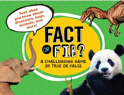Fact or Fib?: A Challenging Game of True or False Volume 1