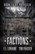 Factions: a Pathogen novel