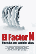 Factor N: Negocios que cambian vidas