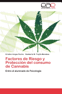 Factores de Riesgo y Proteccion del Consumo de Cannabis