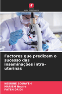 Factores que predizem o sucesso das insemina??es intra-uterinas