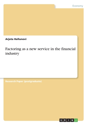 Factoring as a new service in the financial industry - Hallunovi, Arjeta