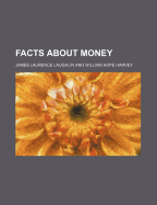 Facts about Money