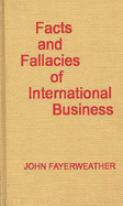 Facts and Fallacies of International Business