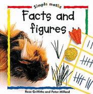 Facts and Figures - Griffiths, Rose, and Millard, Peter (Photographer)