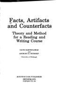 Facts, Artifacts, and Counterfacts: Theory and Method for a Reading and Writing Course - Bartholomae, David, and Petrosky, Anthony (Editor)