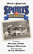 Facts & Legends of Sports in Richmond - Smith, Brooks; Dementi, Wayne