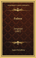 Fadren: Sorgespel (1887)