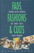 Fads, Fashions and Cults