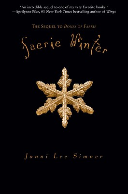 Faerie Winter: Book 2 of the Bones of Faerie Trilogy - Simner, Janni Lee