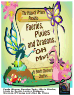 Faeries, Pixies and Dragons, Oh My!: To Benefit Children's Charities