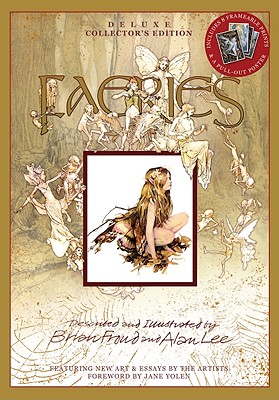 Faeries - Yolen, Jane (Foreword by), and Gould, Robert (Designer)