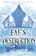 Fae's Destruction