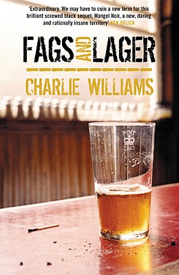 Fags and Lager - Williams, Charlie