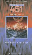 Fahrenheit 451: And Related Readings - Bradbury, Ray D