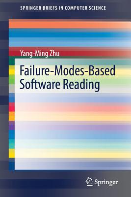 Failure-Modes-Based Software Reading - Zhu, Yang-Ming