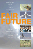 Fair Future: Resource Conflicts, Security, and Global Justice