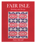 Fair Isle Knitting and Design