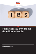 Faire face au syndrome du c?lon irritable