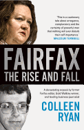 Fairfax: The Rise and Fall