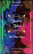 Fairie Tales - The Pied Piper