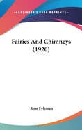 Fairies And Chimneys (1920)