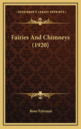 Fairies and Chimneys (1920)