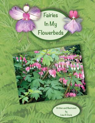 Fairies In My Flowerbeds - Davis, Lisa R