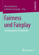 Fairness Und Fairplay: Interdisziplinare Perspektiven