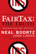 Fairtax: The Truth: Answering the Critics
