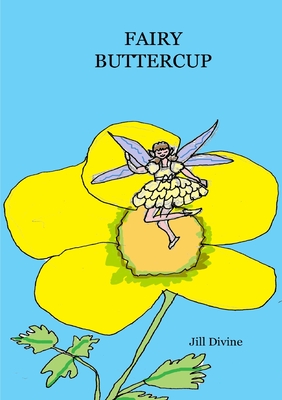 Fairy Buttercup - Divine, Miss Jill