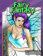 Fairy Fantasy: Adult Coloring Book