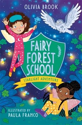 Fairy Forest School: Starlight Adventure: Book 6 - Brook, Olivia