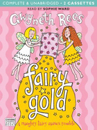 Fairy Gold: A Naughty Fairy Causes Trouble